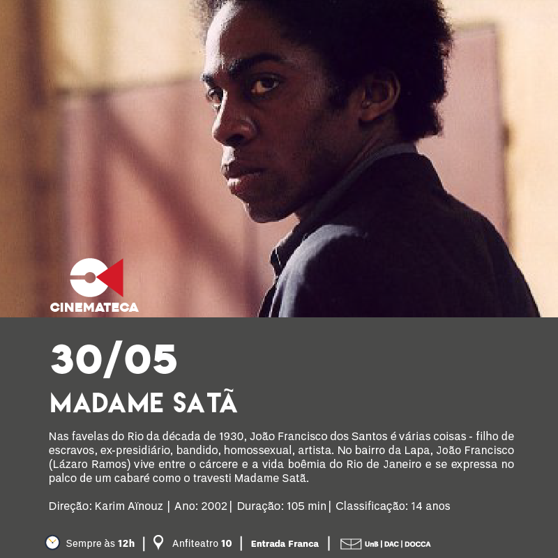 Cinemateca: "Madame Satã"
