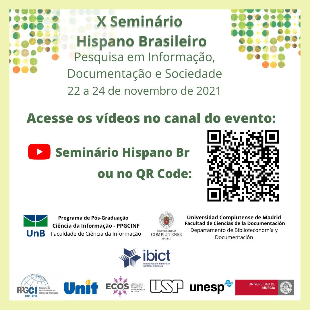  X Seminario Hispano Brasileño de Investigación en Información, Documentación y Sociedad