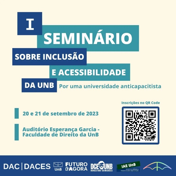 I Seminário sobre Inclusão e Acessibilidade na UnB: por uma universidade anticapacitista