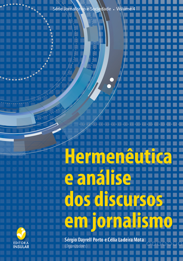Hermenêutica e Análise dos Discursos em Jornalismo