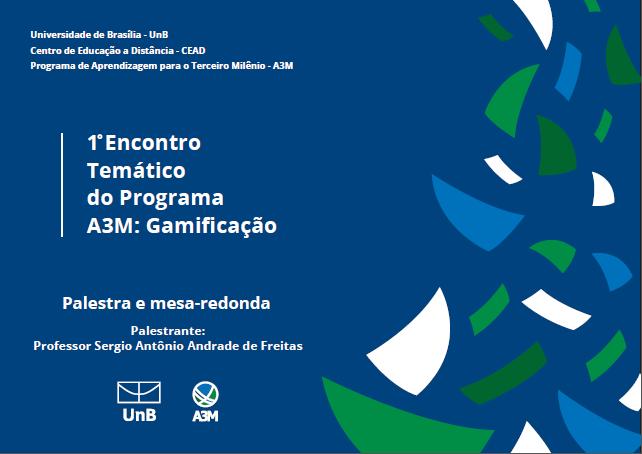 1º Encontro temático A3M: Gamificação