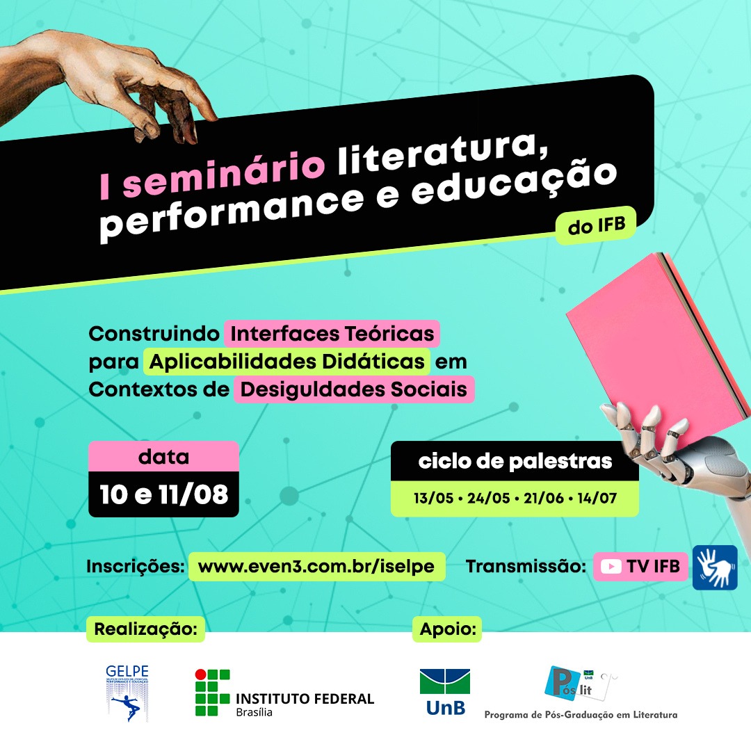 Ciclos de palestras - I Seminário de Literatura, Performance e Educação do IFB
