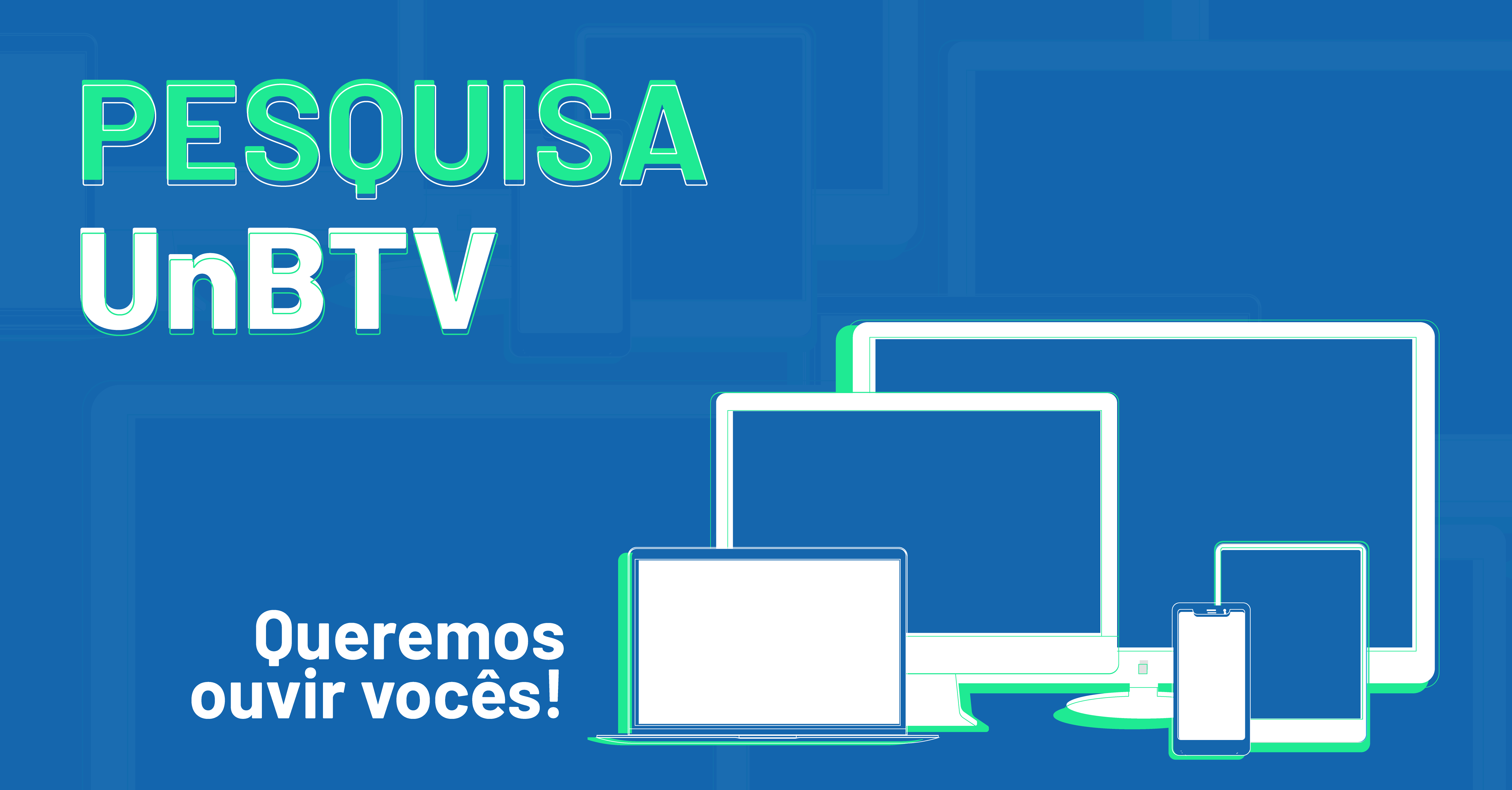 Pesquisa UnBTV 2021