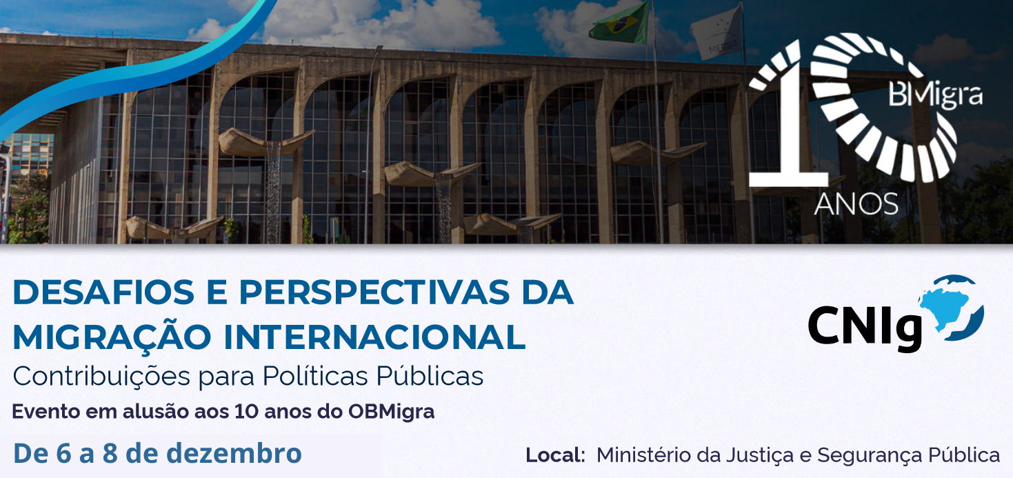 Desafios e Perspectivas da Migração Internacional: contribuições para políticas públicas – 10 anos do OBMigra