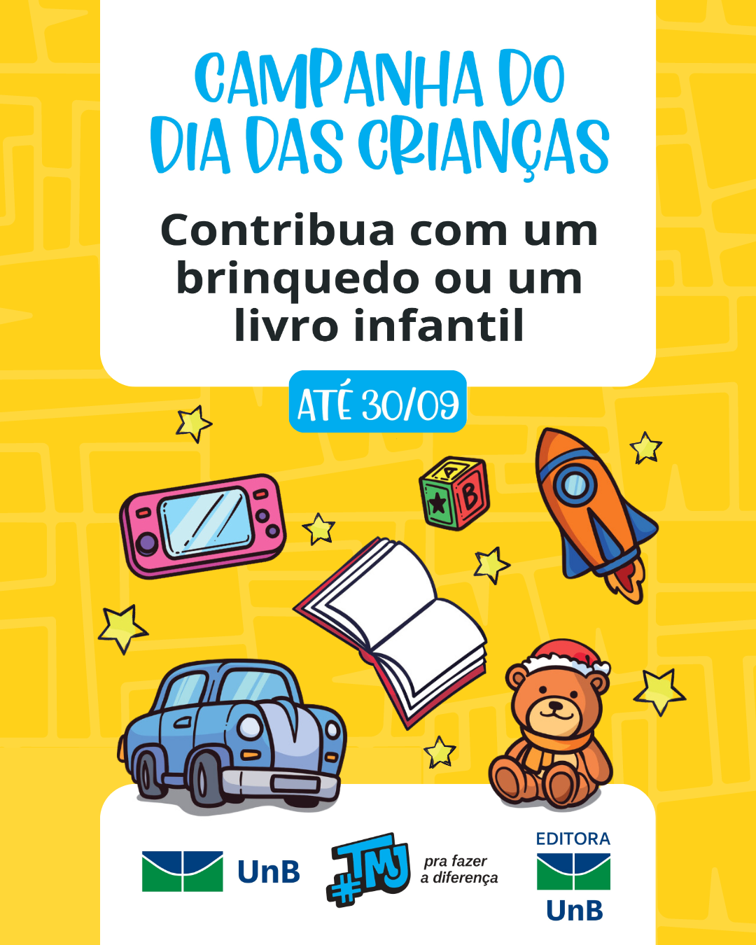Campanha de arrecadação de brinquedos e livros infantis